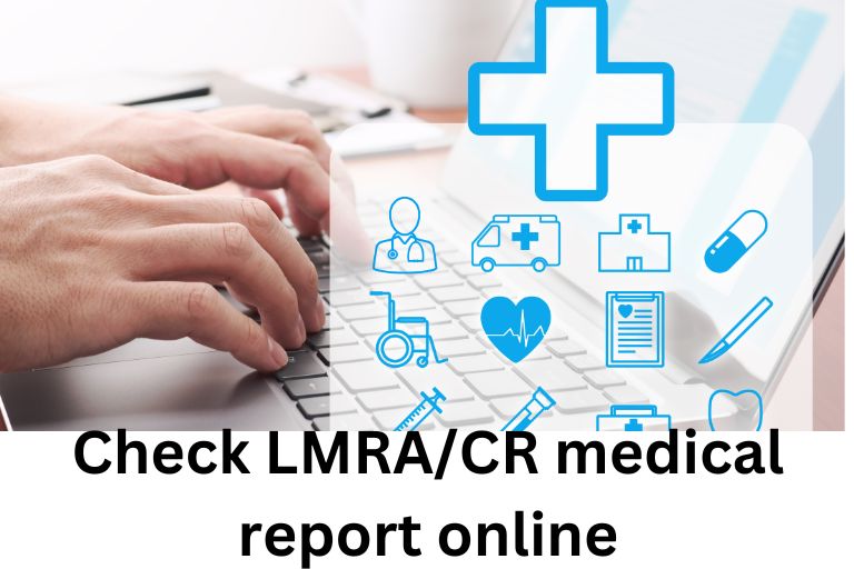 how to check lmra medical report online